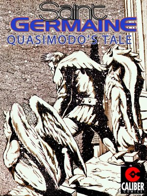 cover image of Saint Germaine: Quasimodo's Tale
